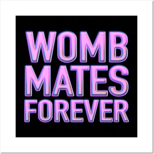 Womb Mates Forever 9 Posters and Art